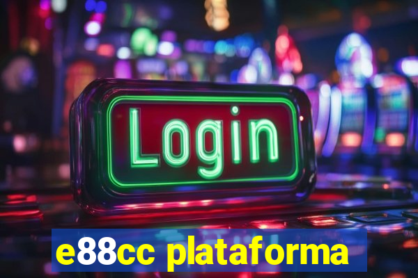 e88cc plataforma